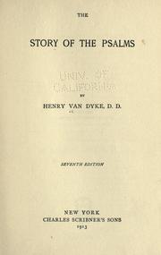 Cover of: The story of the Psalms by Henry van Dyke