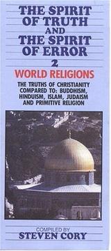 Cover of: Spirit of Truth and the Spirit of Error: World Religions -in packages of 10 pamphlets