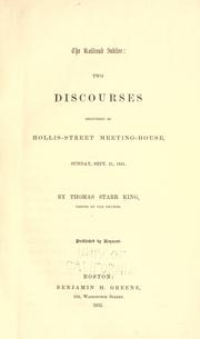 Cover of: The railroad jubilee: two discourses delivered in Hollis-Street Meeting-House, Sunday, Sept. 21, 1851
