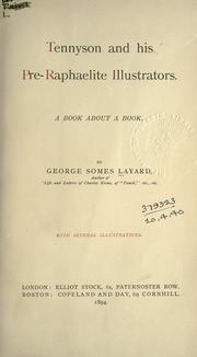 Cover of: Tennyson and his pre-Raphaelite illustrators. by Layard, George Somes