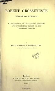 Cover of: Robert Grosseteste, Biship of Lincoln by Stevenson, Francis Seymour
