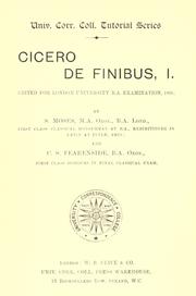 Cover of: Cicero: De finibus I.: Edited for London University B.A. examination, 1891 by S. Moses and C.S. Fearenside.