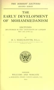 Cover of: The early development of Mohammedanism by D. S. Margoliouth, D. S. Margoliouth