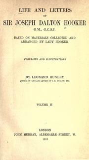 Cover of: Life and letters of Sir Joseph Dalton Hooker ... by Joseph Dalton Hooker, Joseph Dalton Hooker