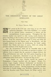 The obsidional money of the Great Rebellion, 1642-1649 by Philip Nelson