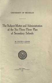 Cover of: The subject-matter and administration of the six-three-three plan of secondary schools by Calvin Olin Davis