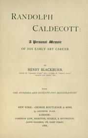 Cover of: Randolph Caldecott: a personal memoir of his early art career. by Henry Blackburn