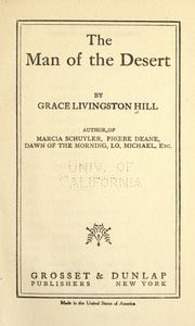 Cover of: The man of the desert by Grace Livingston Hill