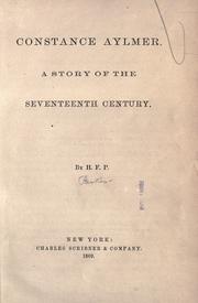 Cover of: Constance Aylmar.: A story of the seventeenth century.