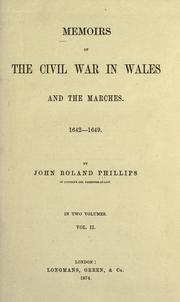 Cover of: Memoirs of the civil war in Wales and the Marches. by John Roland Phillips
