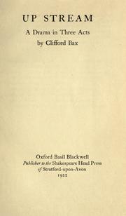 Cover of: Up stream by Clifford Bax
