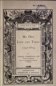 Cover of: My own life and times, 1741-1814.