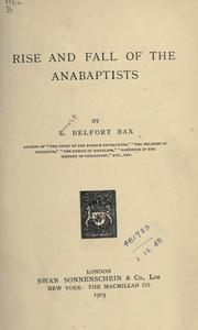 Cover of: Rise and fall of the Anabaptists by Ernest Belfort Bax