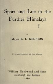 Cover of: Sport and life in the further Himalaya by Roger Lloyd Kennion