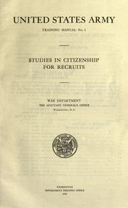 Cover of: Studies in citizenship for recruits by War Dept., Adjutant General's Office.