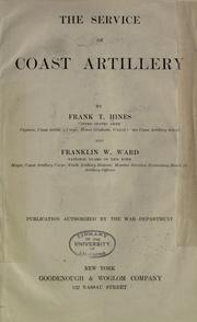 Cover of: The service of coast artillery by Frank Thomas Hines