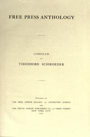 Cover of: Free press anthology by Schroeder, Theodore Albert, Schroeder, Theodore Albert