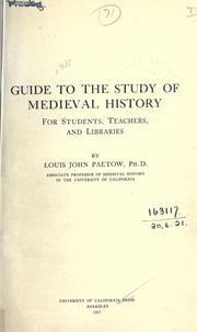 Cover of: A guide to the study of medieval history, for students, teachers, and libraries. by Louis John Paetow