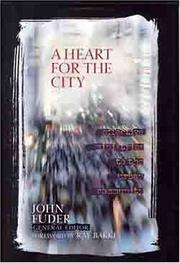 A Heart for the City by John Fuder