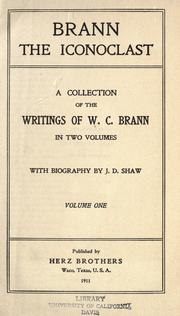 Cover of: Brann the iconoclast by William Cowper Brann, William Cowper Brann