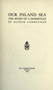 Cover of: Our inland sea by Alfred Lambourne
