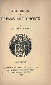 The book of dreams and ghosts by Andrew Lang