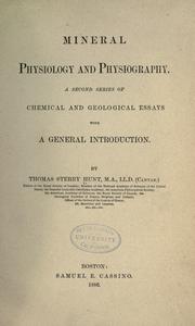 Mineral physiology and physiography by Thomas Sterry Hunt
