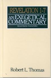 Cover of: Revelation 1-7: an exegetical commentary