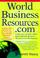 Cover of: World business resources.com