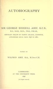 Autobiography of Sir George Biddell Airy by Airy, George Biddell Sir