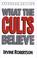 Cover of: What The Cults Believe