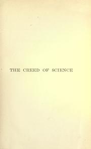 The creed of science by Graham, William