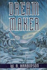 Cover of: Dream maker by W. A. Harbinson