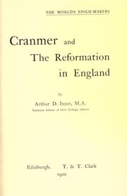 Cover of: Cranmer and the Reformation in England. by Arthur D. Innes, Arthur D. Innes