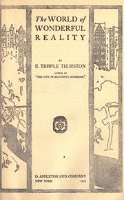 Cover of: The world of wonderful reality by Ernest Temple Thurston