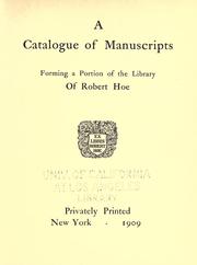 Cover of: A catalogue of manuscripts forming a portion of the library of Robert Hoe. by Robert Hoe, Robert Hoe