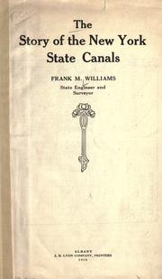 Cover of: The story of the New York state canals by New York (State). State Engineer and Surveyor.