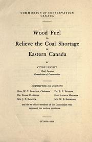 Cover of: Wood fuel to relieve the coal shortage in Eastern Canada