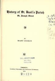 Cover of: History of St. Basil's Parish, St. Joseph Street by Mary Hoskin