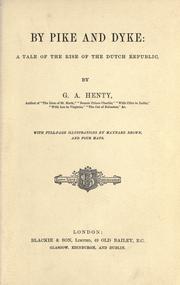 Cover of: By pike and dyke by G. A. Henty
