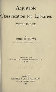 Cover of: Adjustable classification for libraries by James Duff Brown, James Duff Brown