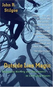 Cover of: Outside lies magic by John R. Stilgoe