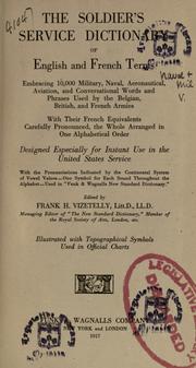 Cover of: The soldier's service dictionary of English and French terms by Frank Horace Vizetelly