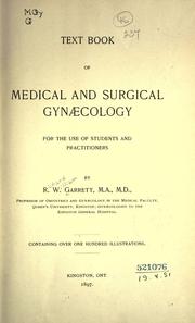 Cover of: Text book of medical and surgical gynaecology by Richard William Garrett, Richard William Garrett