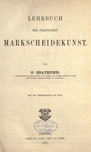 Lehrbuch der praktischen Markscheidekunst .. by O. Brathuhn