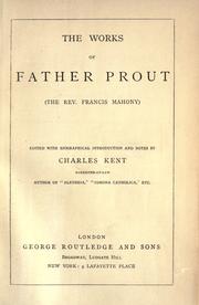 Cover of: works of Father Prout (The Rev. Francis Mahony).