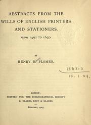 Cover of: Abstracts from the wills of English printers and stationers, from 1492-1630.