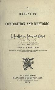 Cover of: A manual of composition and rhetoric : a text-book for schools and colleges