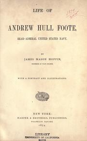 Cover of: Life of Andrew Hull Foote by J. M. Hoppin