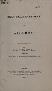 Cover of: Self-examinations in algebra.